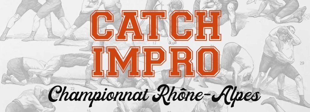 [Championnat Catch Impro ] FINALE 