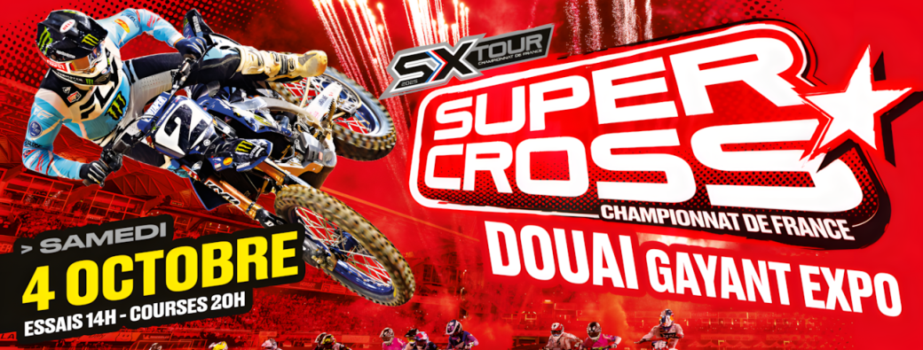 CHAMPIONNAT de FRANCE de SUPERCROSS DOUAI 2025