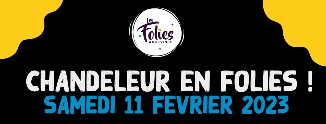 Chandeleur en Folies