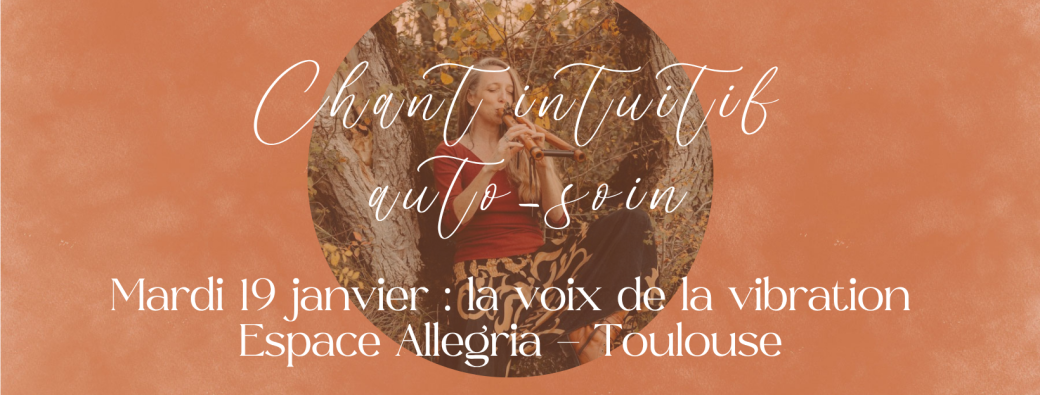 Chant intuitif d'auto-guérison