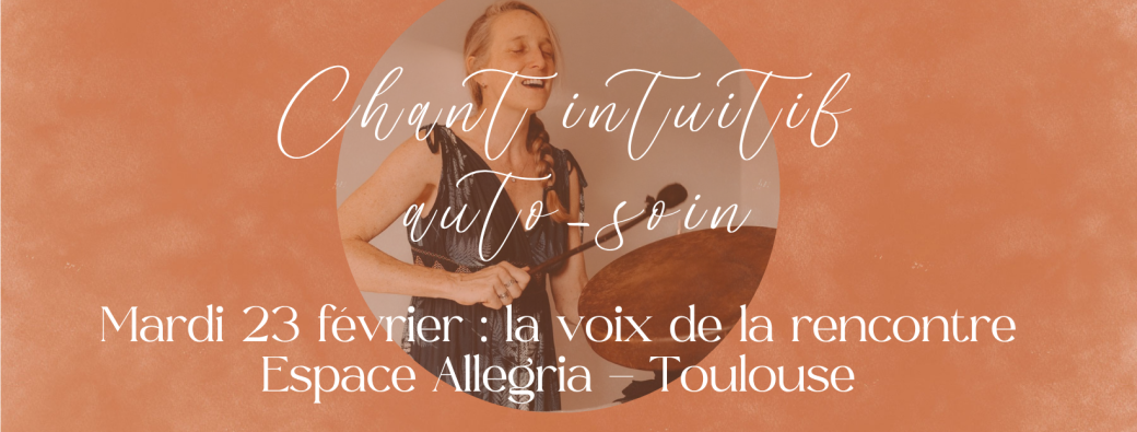 Chant intuitif d'auto-guérison