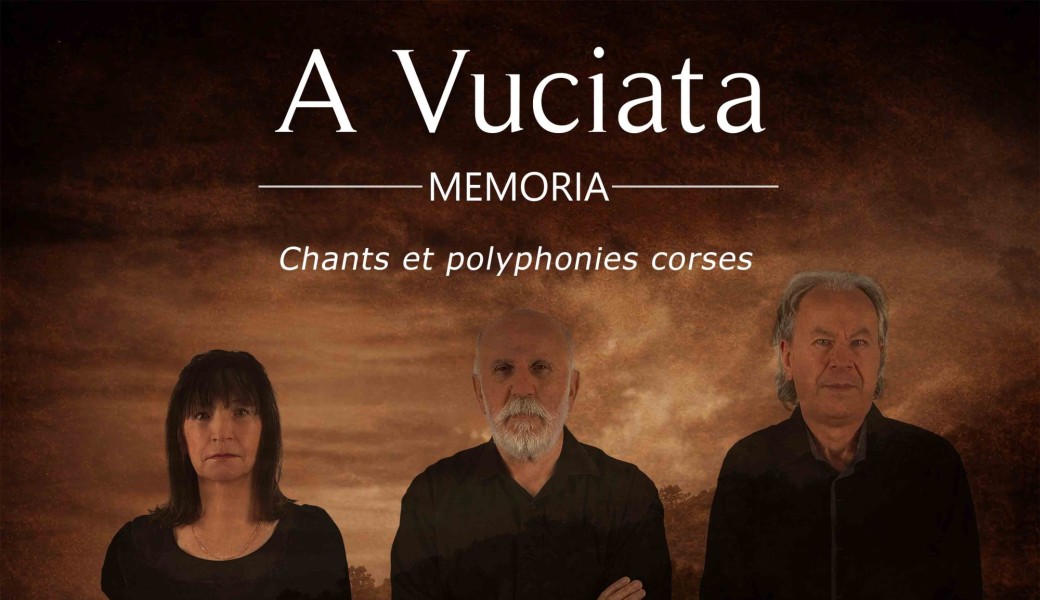 Chants & Polyphonies Corses a Vuciata