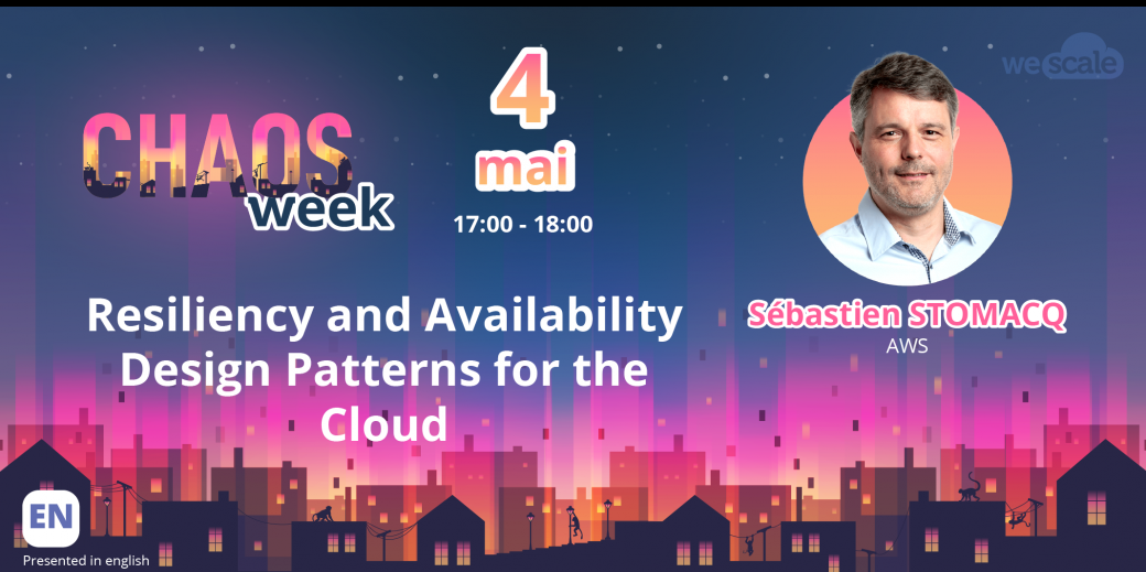 "CHAOS week" - Resiliency and Availability Design Patterns for the Cloud