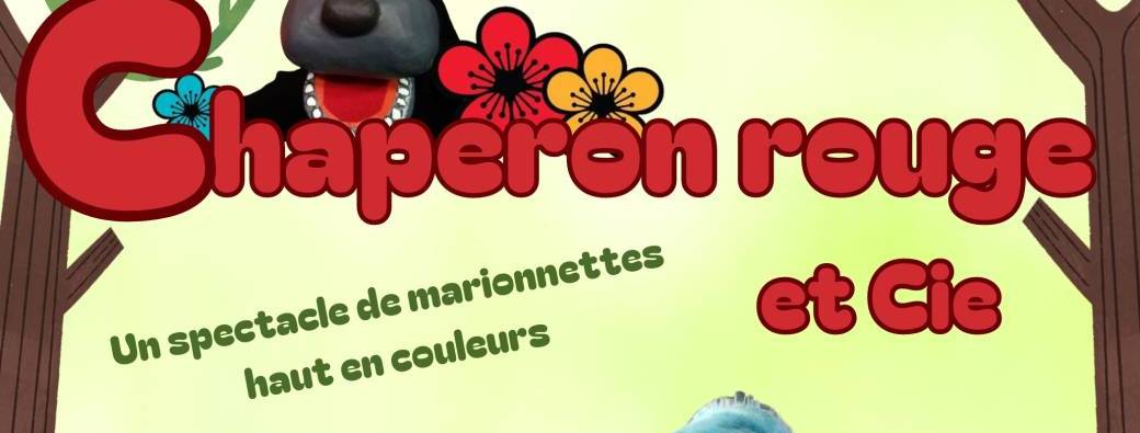"Chaperon Rouge et Cie" (3-7 ans)