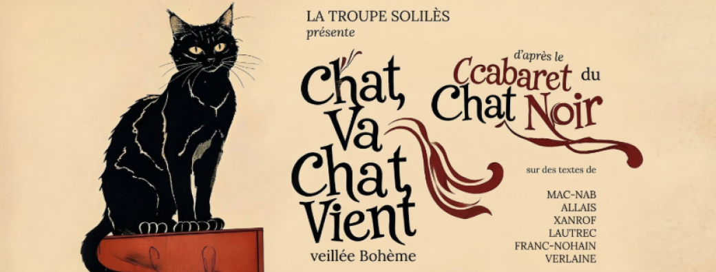Chat Va, Chat Vient !