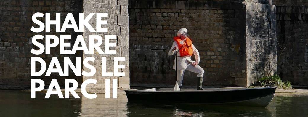 Château de Bruzac - Shakespeare dans le parc II - La tempête