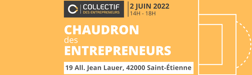 CHAUDRON DES ENTREPRENEURS