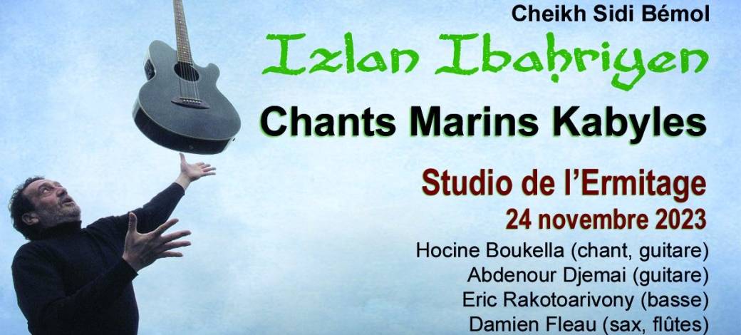 Cheikh Sidi Bémol : Izlan Ibaḥriyen - Chants Marins Kabyles