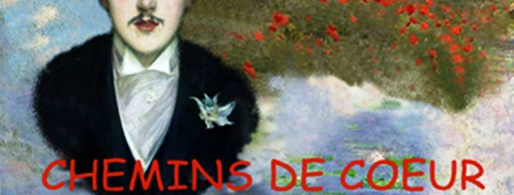 CHEMIN DE COEUR MARCEL PROUST 