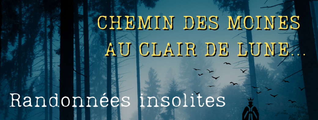 Chemin des Moines au clair de lune 2025