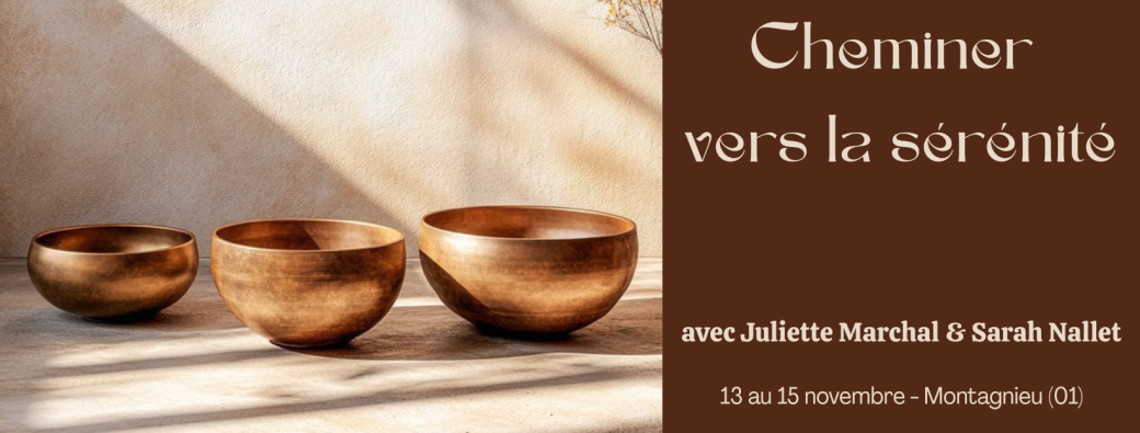 Cheminer vers la sérénité