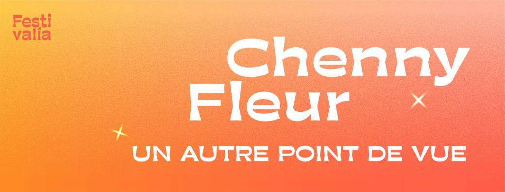 Chenny Fleur - Un Autre Point de Vue