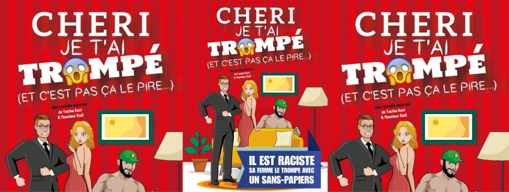 Chéri je t'ai trompé (et c'est pas ça le pire...)