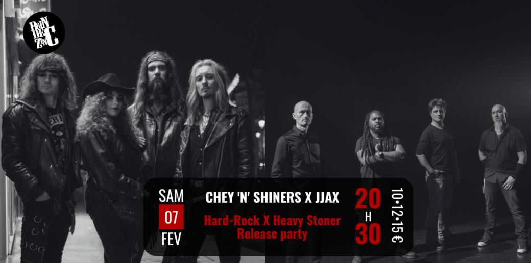 Chey 'N' Shiners x JJAX (Hard-Rock X Heavy Stoner • Release party) 