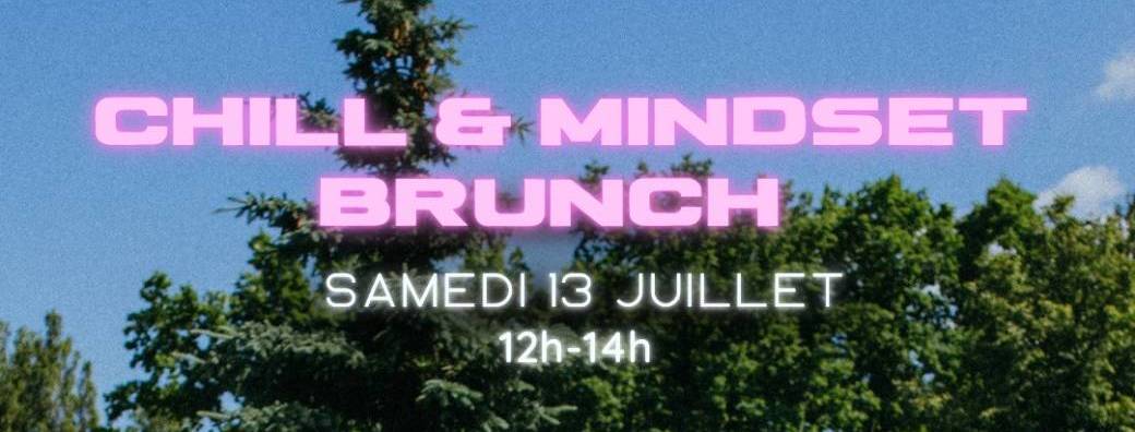 Chill & Mindset Brunch