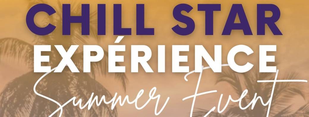 Chill Star Expérience