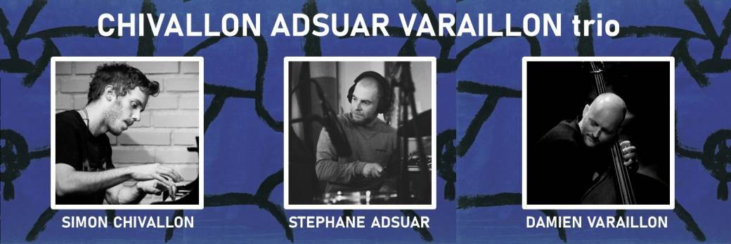 Chivallon Adsuar Varaillon Trio