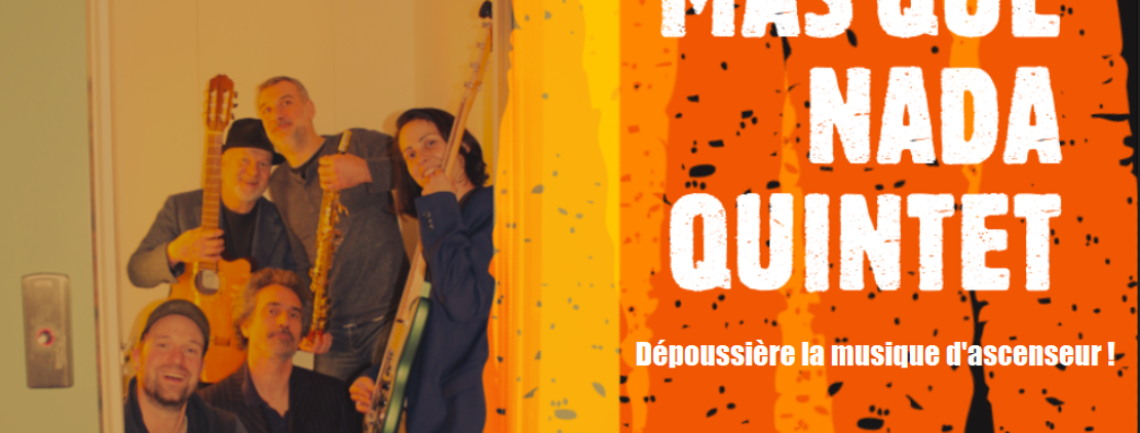 MAS QUE NADA QUINTET - SAMEDI 10/10/26