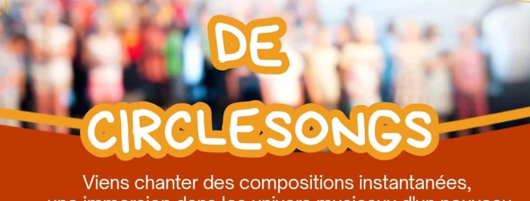 Chœur de Circlesong