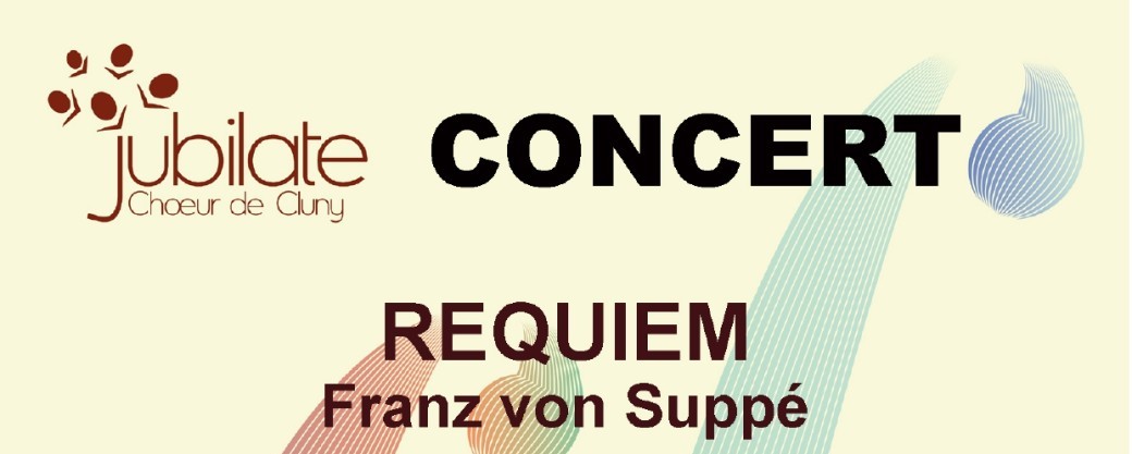 Choeur Jubilate - Requiem Franz von Suppé
