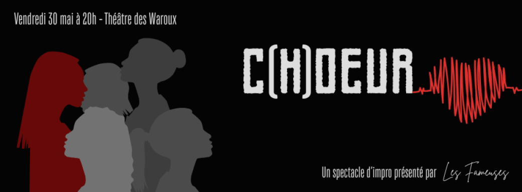 C(h)oeur - Spectacle d'improvisation
