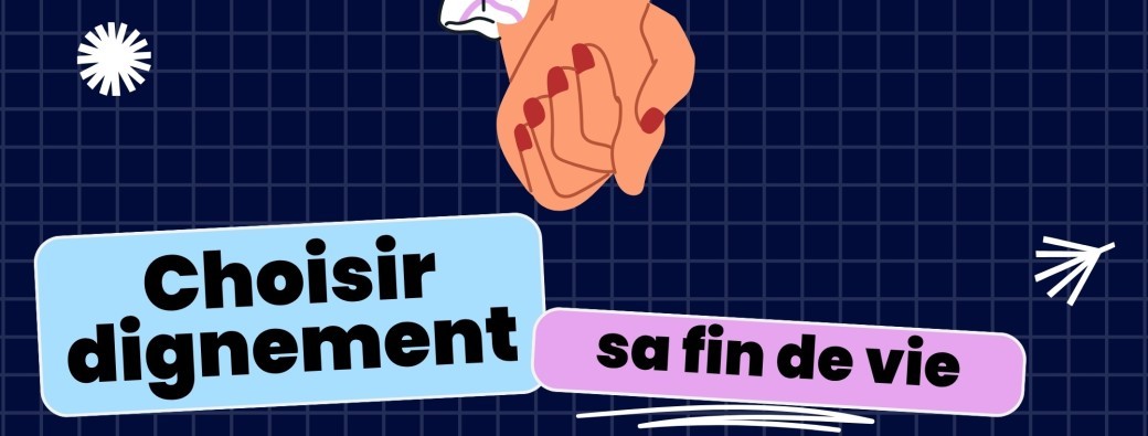 Lundi de la Santé - Choisir sa fin de vie
