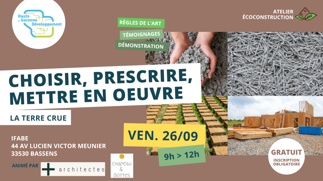 Choisir, prescrire, mettre en oeuvre la terre crue