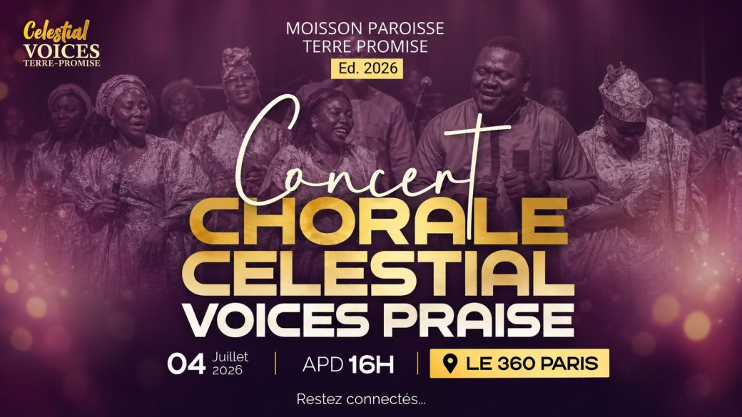 Chorale Celestial Voices Praise — Moisson Paroisse Terre Promise, Éd. 2026
