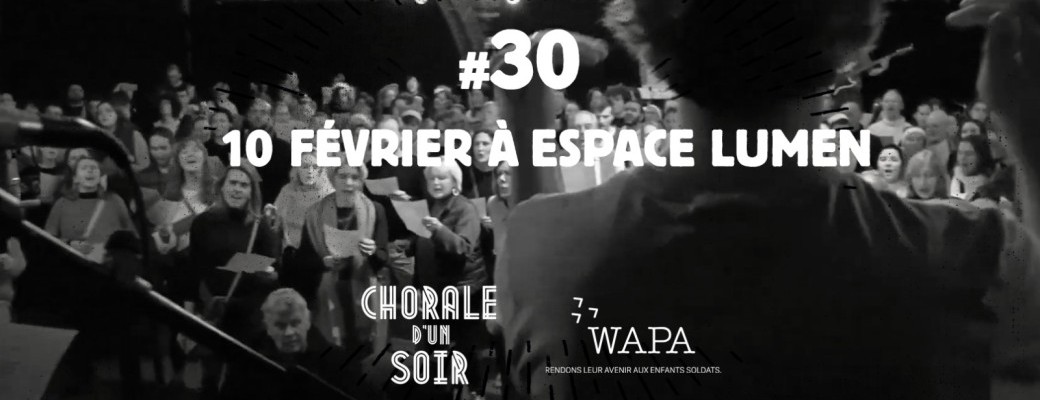 Chorale d'un soir n°30 - WAPA