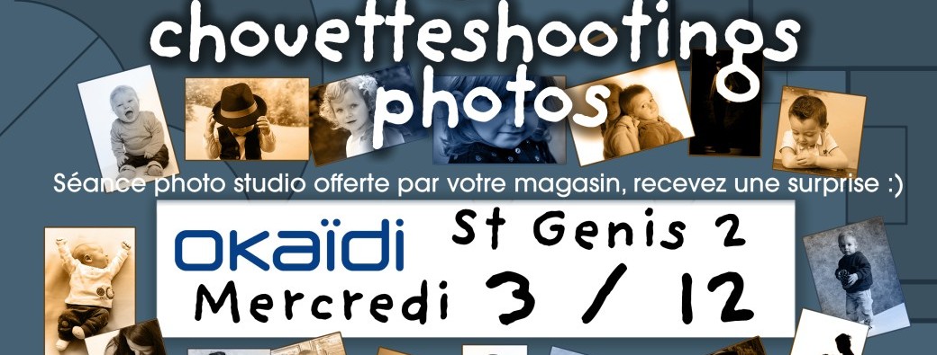 Chouetteshooting Okaïdi Saint Genis Laval Noël 2025