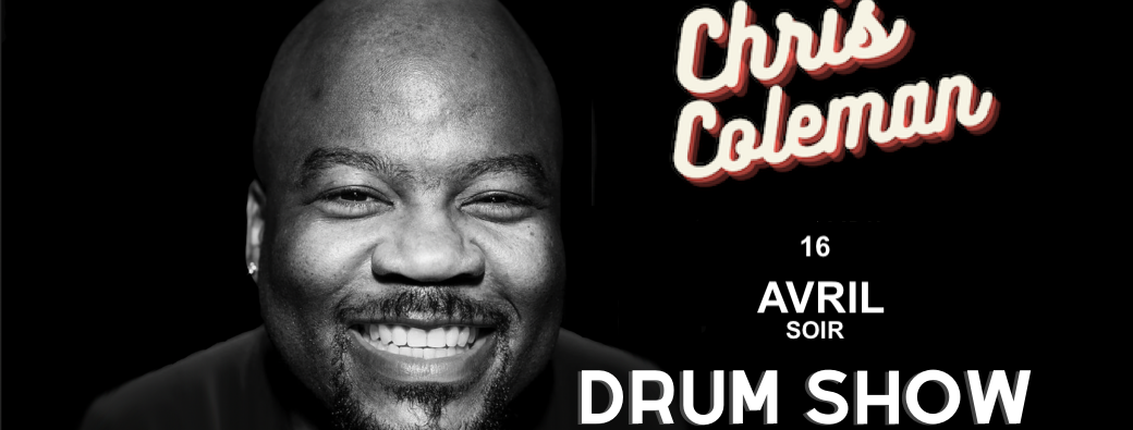 Chris COLEMAN Drum Show TOULOUSE