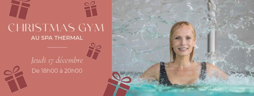 Christmas gym au Spa Thermal