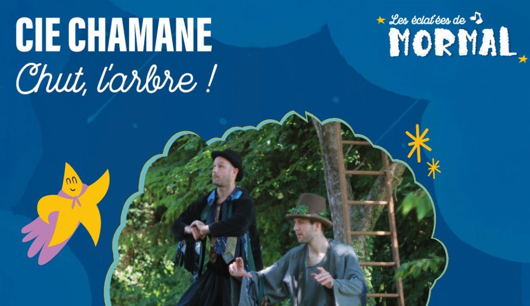 "Chut, l'arbre !" par la Cie Chamane