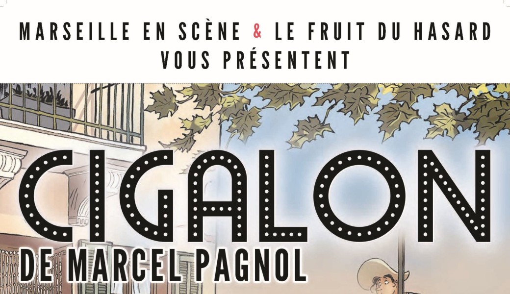 Cigalon de Marcel Pagnol
