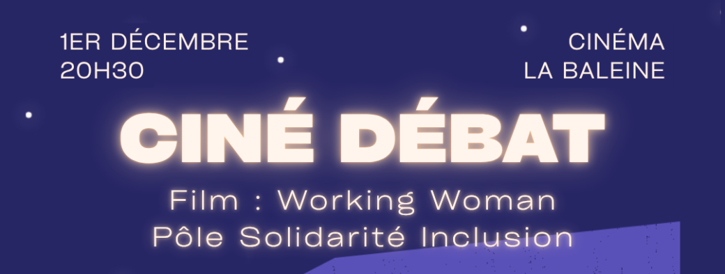 CINÉ DÉBAT #1 WORKING WOMAN