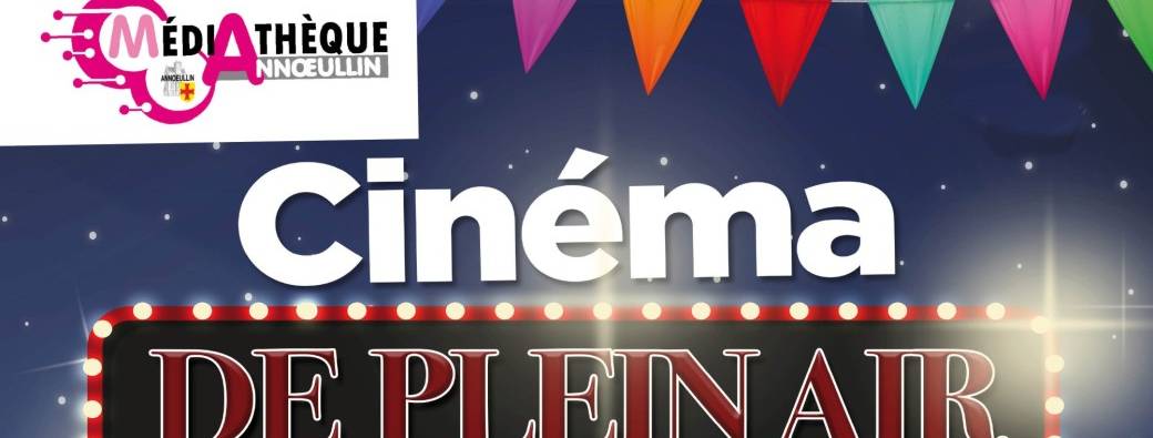 CINÉMA DE PLEIN AIR - COMPLET