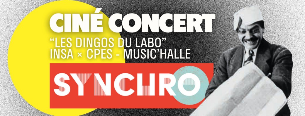 Ciné-concert : "Les dingos du labo" 