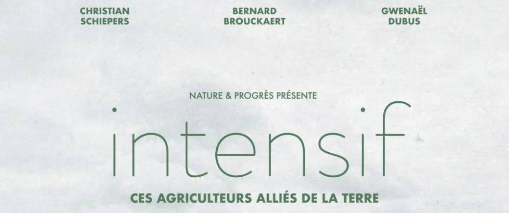 Ciné-débat: Intensif : ces agriculteurs alliés de la Terre