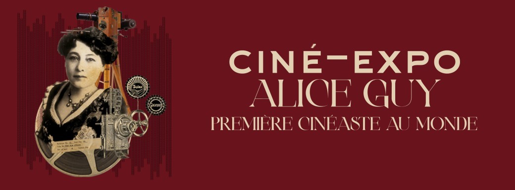 Ciné-Expo / Alice Guy