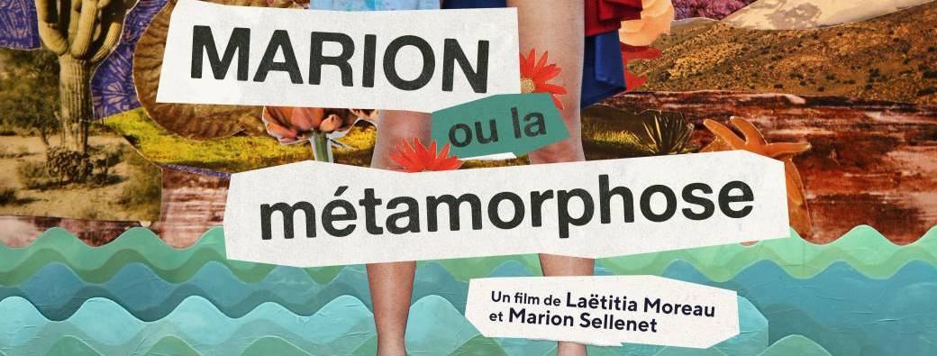 Ciné-recontre : Marion ou la métamorphose