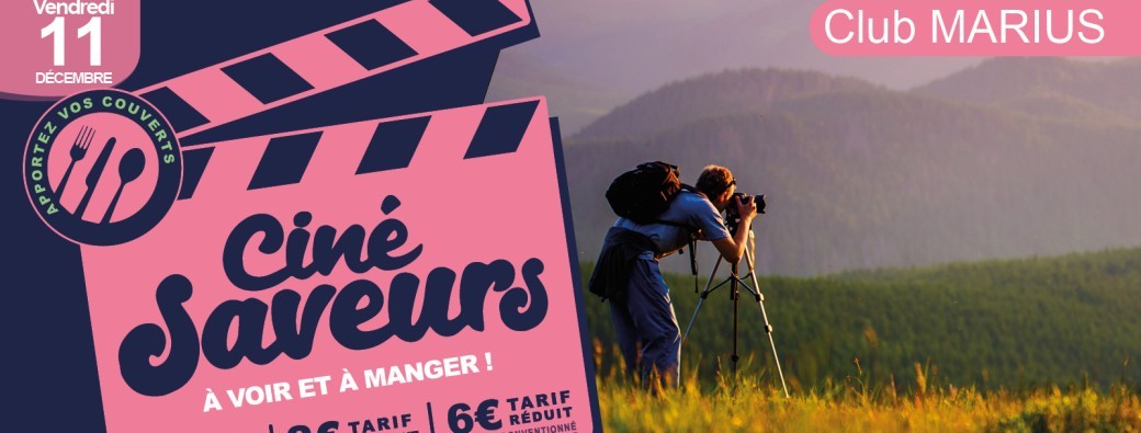Ciné Saveurs – Club MARIUS