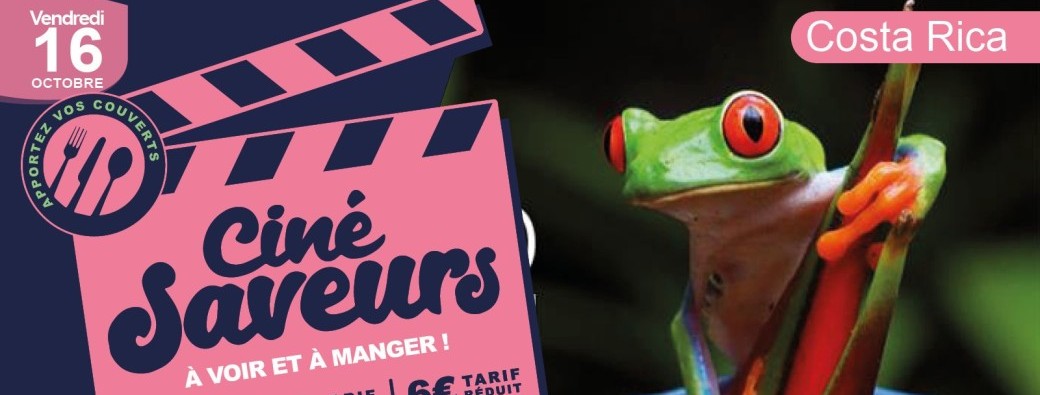 Ciné Saveurs – Costa Rica