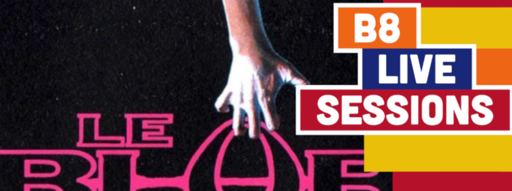 Ciné-Science : The Blob