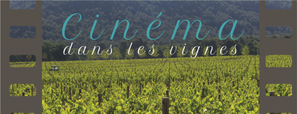 Cinéma dans les vignes 2018