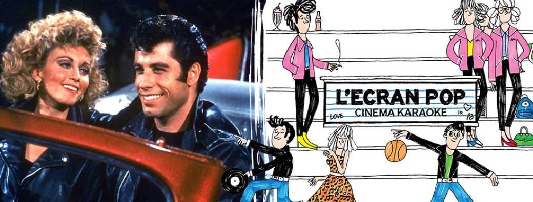 Cinéma Karaoké : GREASE Evénement Spécial en grande salle à Paris 