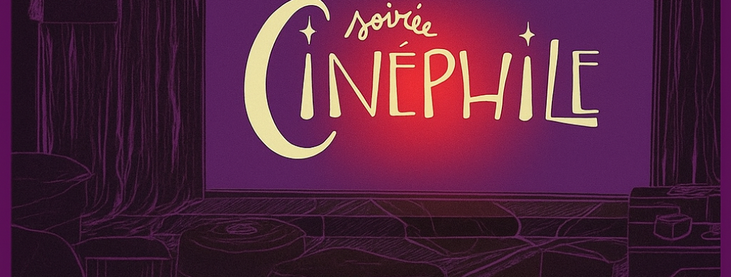 Cinéphile 26/10/2025