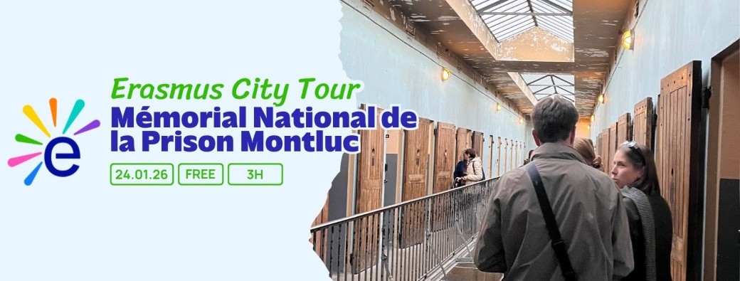 CIR240126LY I Erasmus Walk Free City Tour : Mémorial National de la Prison Montluc
