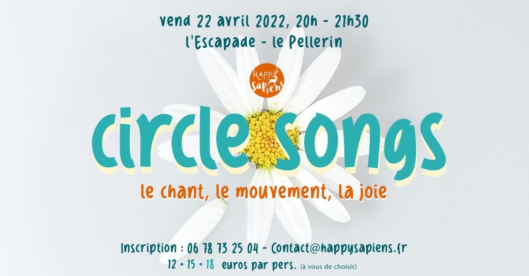 Circlesongs - le chant, le mouvement, la joie