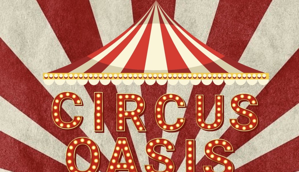 CIRCUS OASIS 