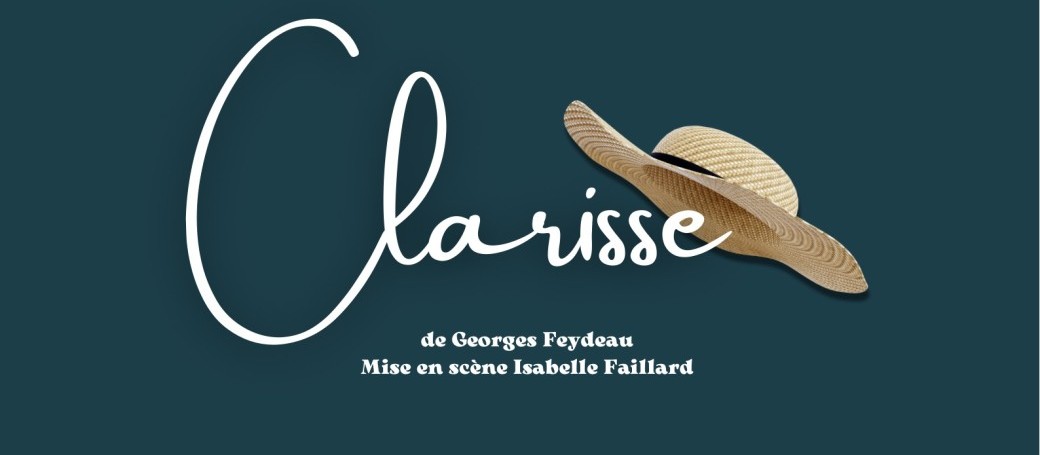 "CLARISSE" par l'atelier-théâtre du Ruban Vert